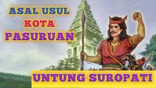 Asal usul kota Pasuruan Jawa Timur