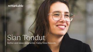 Sleep story writer Sian Tondut | reMarkable