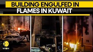 Kuwait fire: At least 40 killed and several injured as fire engulfs building | WION Originals