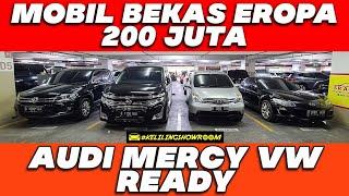 MOBIL BEKAS EROPA⁉️MURAH HARGA 200 JUTA‼‼PUNYA AUDI MERCY CUMA DI SHOWROOM SR AUTO JAKARTA