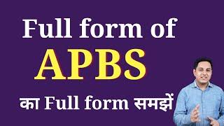 APBS ka full form | Full form of APBS in English