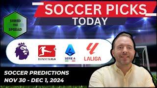 Football Predictions Today ️ | EPL | Bundesliga | La Liga | Serie A (Nov 30 - Dec 1)