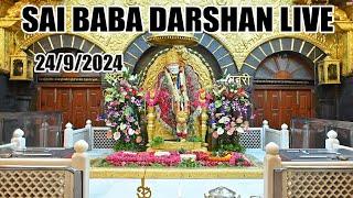 Live Shirdi Sai Baba Temple : 24 SEPTEMBER 2024 ToDay Shirdi Live