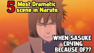 5 Most Dramatic Scene's in Naruto