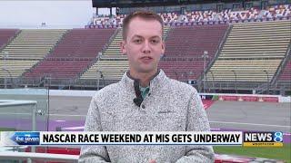 NASCAR race weekend at MIS gets underway