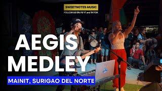 Aegis Medley | Sweetnotes Live @ Mainit, Surigao Del Norte