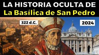 Los verdaderos orígenes de la Basílica de San Pedro