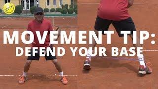 Tennis Movement: Move Like a Pro and Defend Your Base