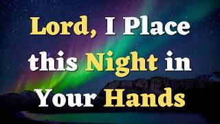 Let’s Pray Together: A BEDTIME PRAYER for God's Blessings | Night Prayer to God