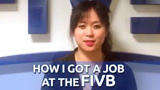 How I got a job at the International Volleyball Federation (FIVB)