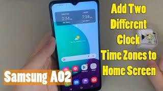 Samsung Galaxy A02: How to Add Two Different Clock Time Zones to Home Screen