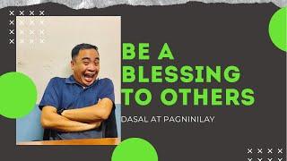 BLESSED TO BE A BLESSING | HOMILY BY FR. XAVIER VALBUENA