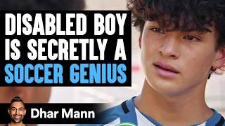 DISABLED BOY Is Secretly A SOCCER GENIUS | Dhar Mann Studios