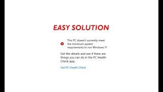 This PC Doesn’t Currently Meet Windows 11 System Requirements (Easy Solution)