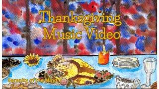 Thanksgiving Music Video: Music to Relax to