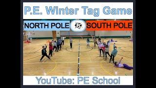 P.E. Winter Holiday Game: "North Pole vs. South Pole"