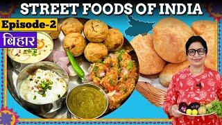 Street Foods of India | Ep 2- Bihar | बिहार | Litti Chokha | Sattu Ki Kachori  | Masala Kitchen
