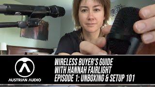 Austrian Audio Presents: Wireless Buyer's Guide Episode 1 with Hannah Fairlight