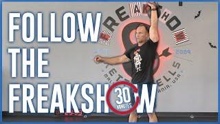 Follow The Freakshow | 30 Minute Kettlebell Workout