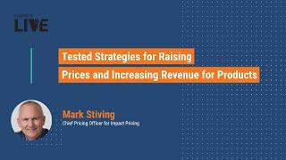 Tested Strategies for Raising Prices and Increasing Revenue for Products