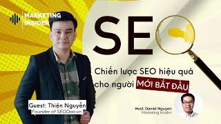 Chiến lược SEO hiệu quả cho người MỚI BẮT ĐẦU | Tư duy mới về SEO