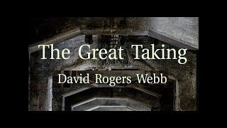 The Great Taking: A Reading