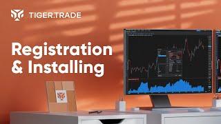 Tiger.Trade | Registration and Installing trading platform