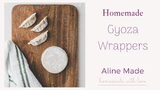 Homemade Gyoza Wrappers (Dumpling Wrappers) | Aline Made