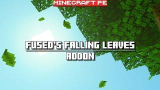 FUSED'S FALLING LEAVES ADDON for BEDROCK | MINECRAFT PE +1.21 #addons