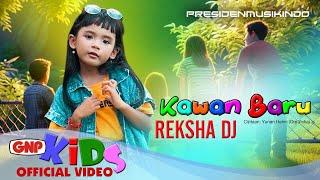 Reksha DJ – Kawan Baru | Official Music Video