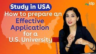 Study in USA - How to prepare an effective application for a US University || IDP India