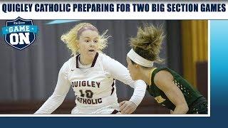 Game On: Quigley Catholic preparing for two big section games