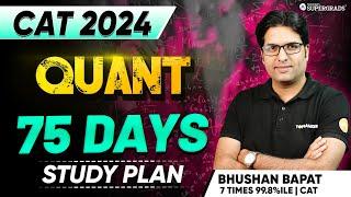 75 Days Study Plan for CAT Quant 2024 | CAT 2024:  Quant Master Strategy | CAT Quant 