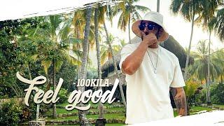 100 KILA - FEEL GOOD [Official Video]