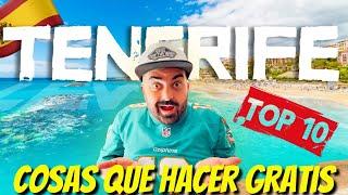 TOP 10 de COSAS que ver GRATIS en TENERIFE | @RUYMANSINAPSIS