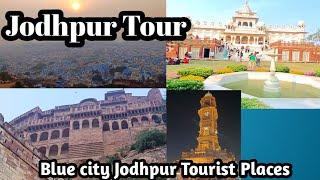 Jodhpur Tour l Jodhpur Tourist places l Rajasthan tour Part -3 l