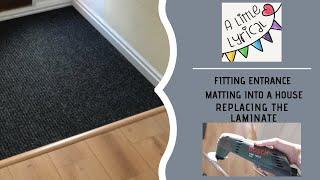 DIY - How I fitted an Entrance Mat in my House - Clean Home