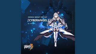 Cyberangel (feat. Hanser) (遊戲《崩壞3》印象曲)