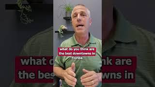 Top Florida Downtowns!