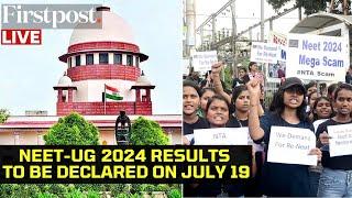 NEET-UG 2024 Supreme Court Hearing LIVE: CJI Directs NTA to Declare Results by July 19
