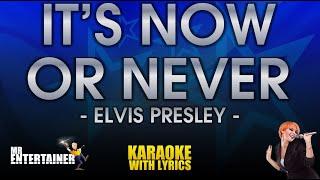 It's Now Or Never - Elvis Presley (KARAOKE)