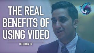 The Real Benefits of Using Video | Video Marketing Tips | Life Media UK