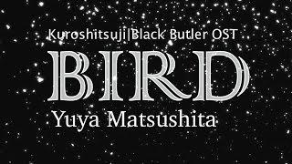 Yuya Matsushita – Bird [kanji/romaji lyrics + english translation]