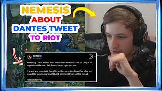 Nemesis About DANTES TWEET to RIOT 