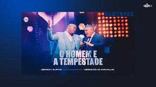 Gerson Rufino - O Homem e a Tempestade Ft. Herimilton di Carvalho - Playback Com Letra