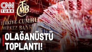 Piyasalar Alarmda: Merkez Bankası, Bankalar Birliği İle Olağanüstü Toplantı Yaptı!