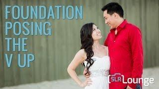 Wedding and Engagement Poses | The V Up - Natural Light Couples Photography Workshop DVD E502