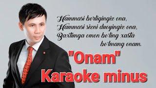 Azizbek Hamidov - Onam Karaoke minus (Xit music)