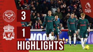 Highlights: Brentford 3-1 Liverpool | Defeat for the Reds