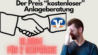 10.000€ Abschlussprovisionen: So teuer ist "kostenlose" Anlageberatung